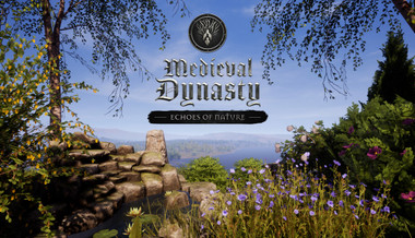Medieval Dynasty - Echoes of Nature