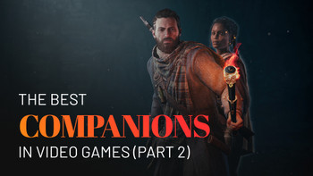 The best companions in video games (Part 2)