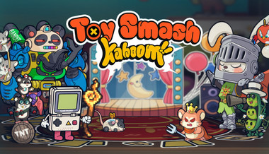 Toy Smash Kaboom!